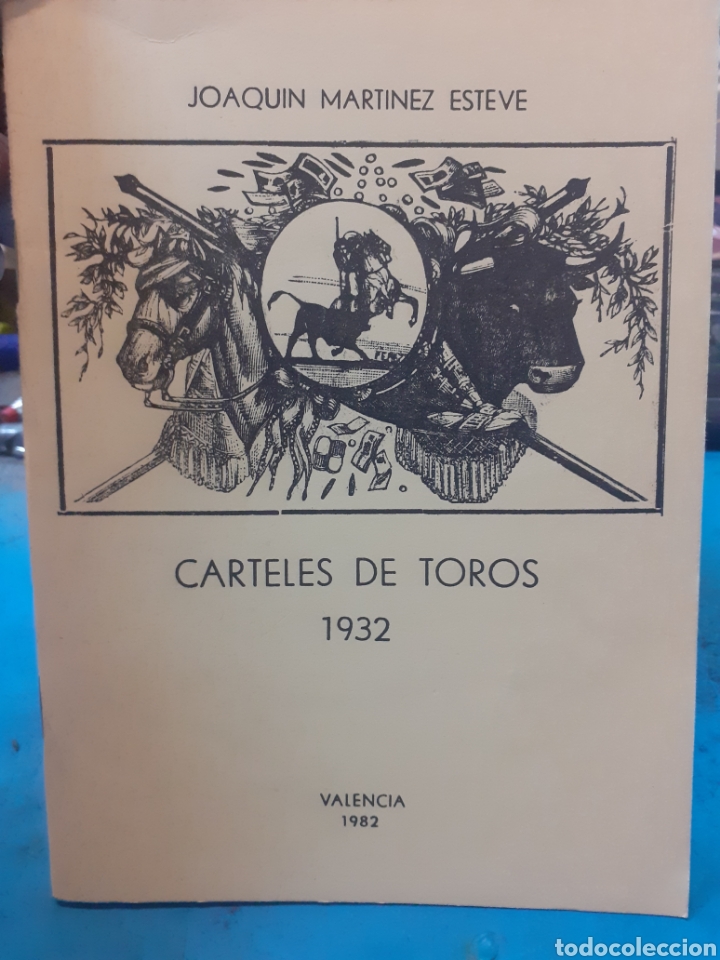 B&uuml;cher: CARTELES DE TOROS 1932 - MARTINEZ ESTEVE,Joaquin