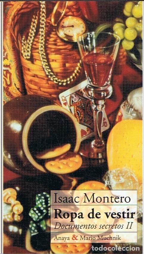 Libros: ROPA DE VESTIR. Documentos secretos II. - Montero. Isaac, - Foto 1