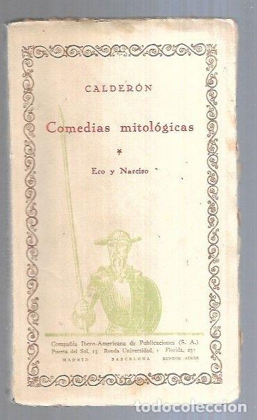 Libros: COMEDIAS MITOLOGICAS: ECO Y NARCISO - CALDERON DE LA BARCA, PEDRO - Foto 3