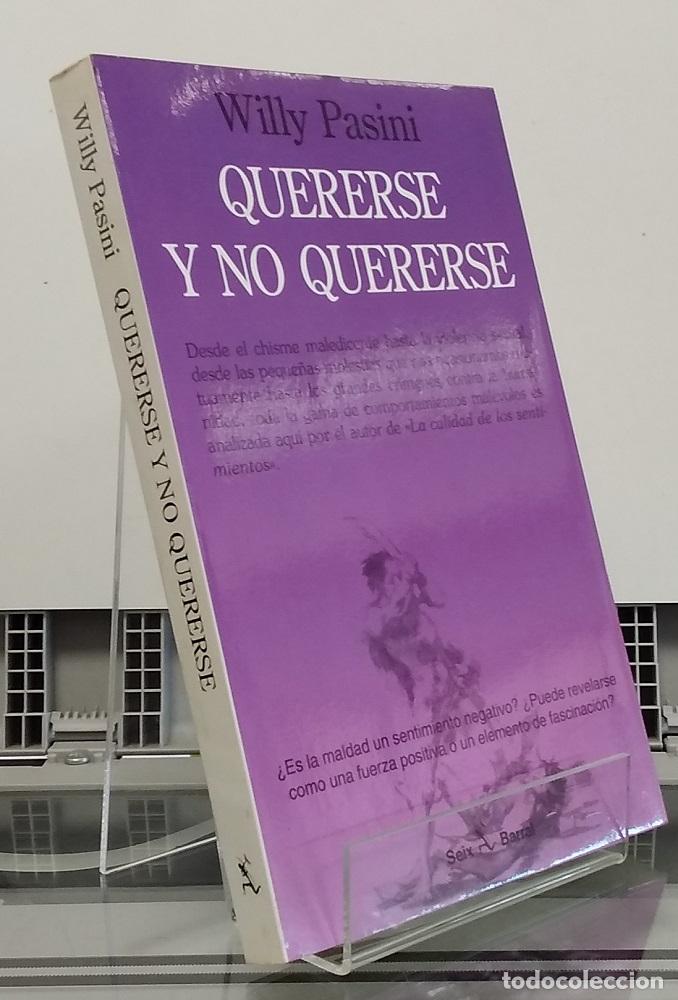 Libros: Quererse y no quererse - Willy Pasini - Foto 1