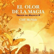 Libros: EL OLOR DE LA MAGIA. - CLIFF MCNISH. Lote 313279788