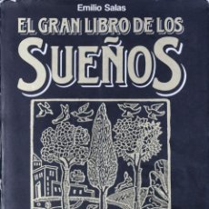 Libros: EL GRAN LIBRO DE LOS SUEÑOS - SALAS, EMILIO. Lote 313292398