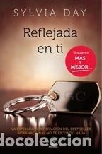 Libros: Reflejada En Ti - Day, Sylvia - Foto 1