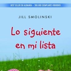 Libros: LO SIGUIENTE EN MI LISTA - SMOLINSKI, JILL. Lote 313310508