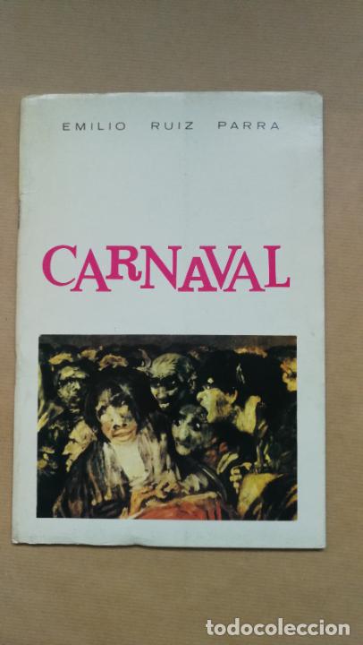 Libros: CARNAVAL. - &rdquo;Ruiz parra,Emilio.&rdquo; - Foto 1