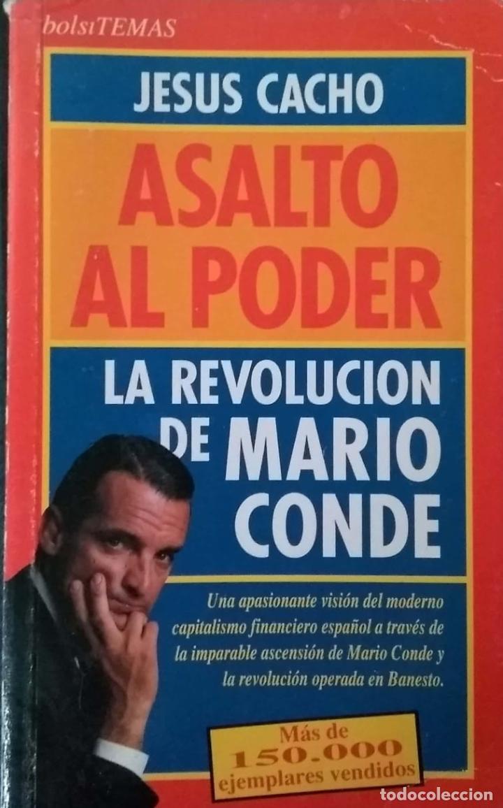 Libros: Asalto al poder. La revoluci&oacute;n de Mario Conde. - Cacho, Jes&uacute;s - Foto 1