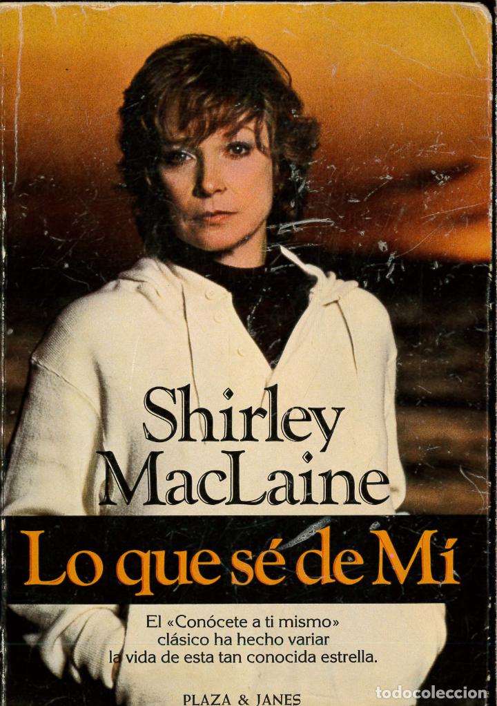 Libros: Lo que se de mi - Shirley MacLaine - Foto 1