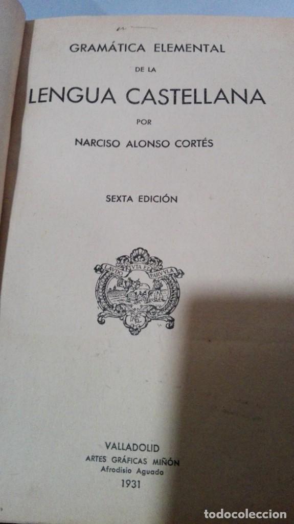 Libros: GRAMATICA ELEMENTAL DE LA LENGUA CASTELLANA - Alonso Cortes, Narciso - Foto 2