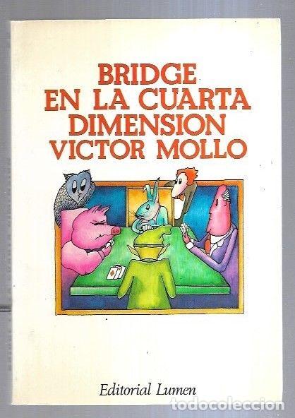 Libros: BRIDGE EN LA CUARTA DIMENSION - MOLLO, VICTOR - Foto 3