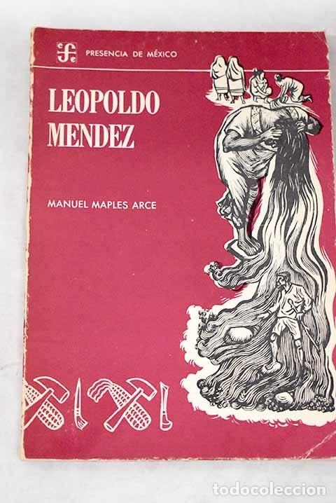 Libros: Leopoldo M&eacute;ndez.- Maples Arce, Manuel - Foto 1