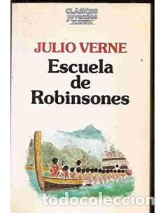Libros: ESCUELA DE ROBINSONES - Verne,Julio - Foto 1