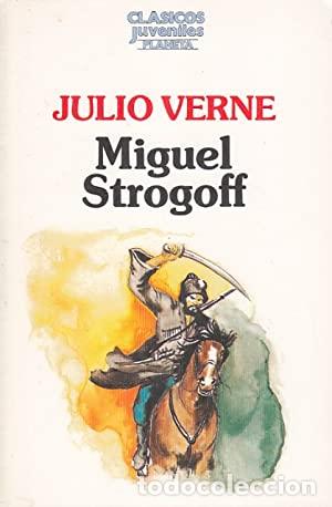 Libros: MIGUEL STROGOFF - Verne,Julio - Foto 1