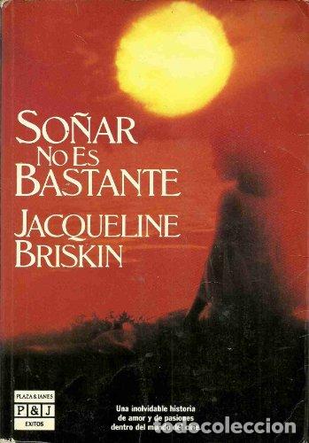 Libros: SO&Ntilde;AR NO ES BASTANTE - Briskin,Jacqueline - Foto 1