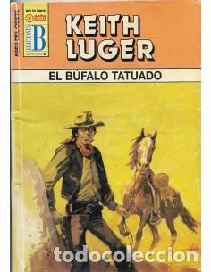 Libros: EL B&Uacute;FALO TATUADO - Luger,Keith - Foto 1