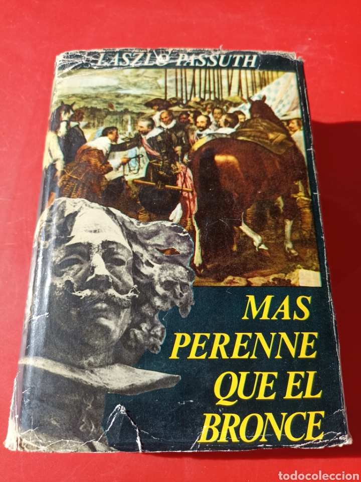 Libros: M&aacute;s perenne que el bronce,Laszlo Passuth, luis de Caralt editor 1ra edicion - Foto 1