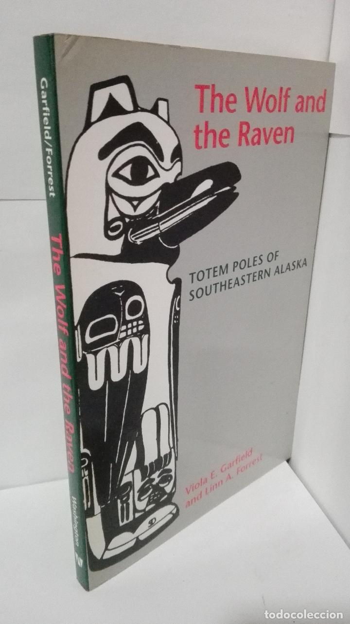 Libros: THE WOLF AND THE RAVEN: TOTEM POLES OF SOUTHEASTERN ALASKA / EL LOBO Y EL CUERVO: TOTEMS DEL SURESTE