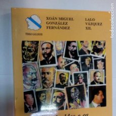 Libros: X. M. GONZÁLEZ Y LALO VÁZQUEZ OS ALCALDES E OS CONCELLOS DE VIGO (GALLEGO) SA7559. Lote 313535168