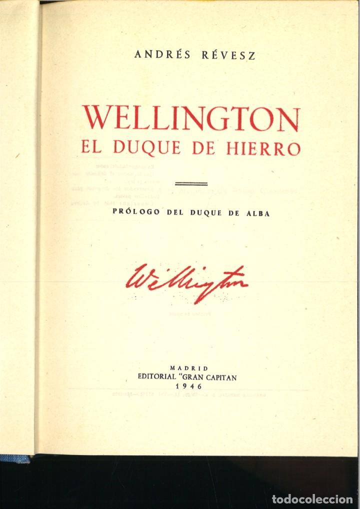 Libros: WELLINGTON. EL DUQUE DE HIERRO. Andr&eacute;s R&eacute;vesz - Foto 2