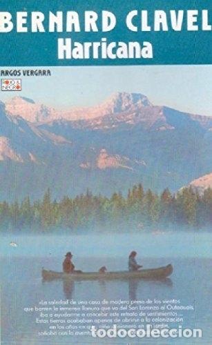 Libros: Harricada - Bernard Clavel - Foto 1