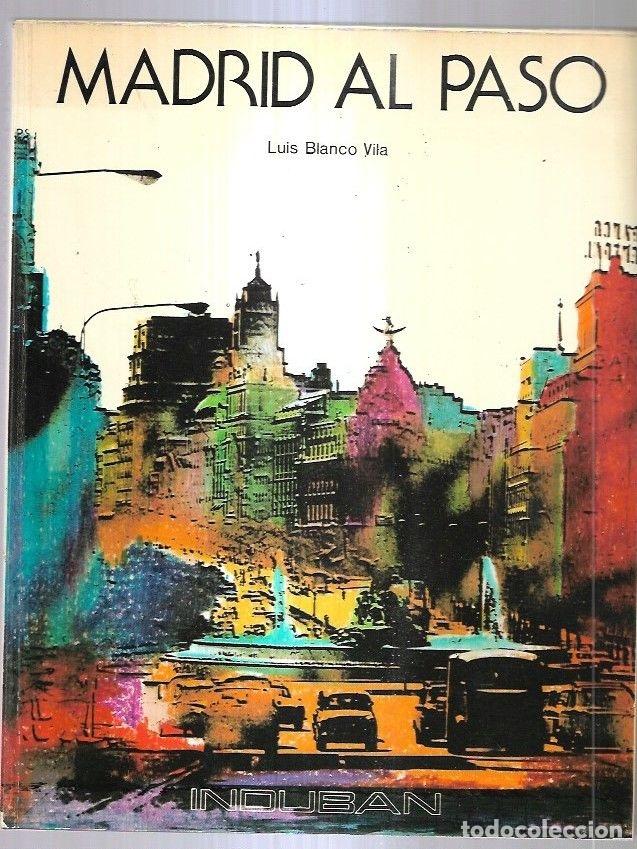 Libros: MADRID AL PASO - BLANCO VILA, LUIS - Foto 3