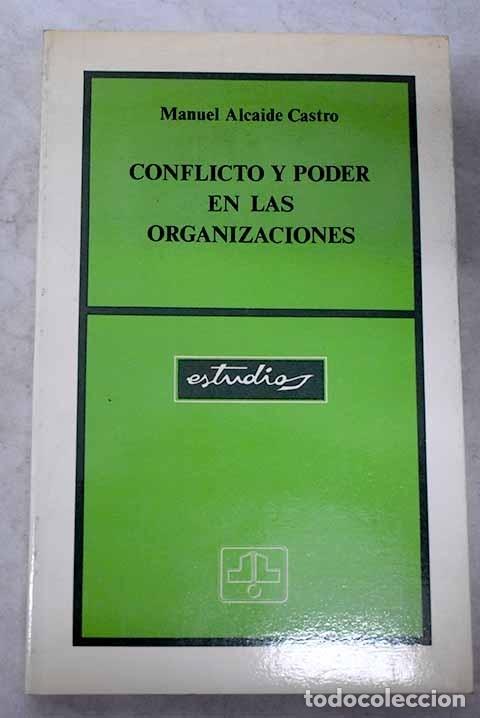 Libros: Conflicto y poder en las organizaciones.- Alcaide Castro, Manuel - Foto 1