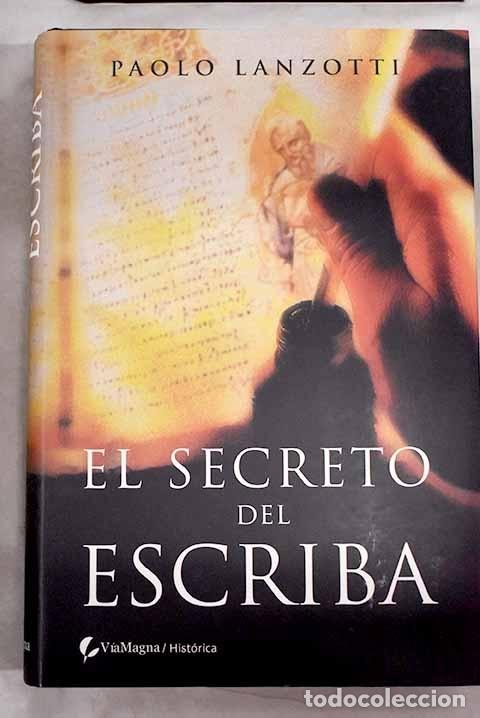 Libros: El secreto del escriba.- Lanzotti, Paolo - Foto 1