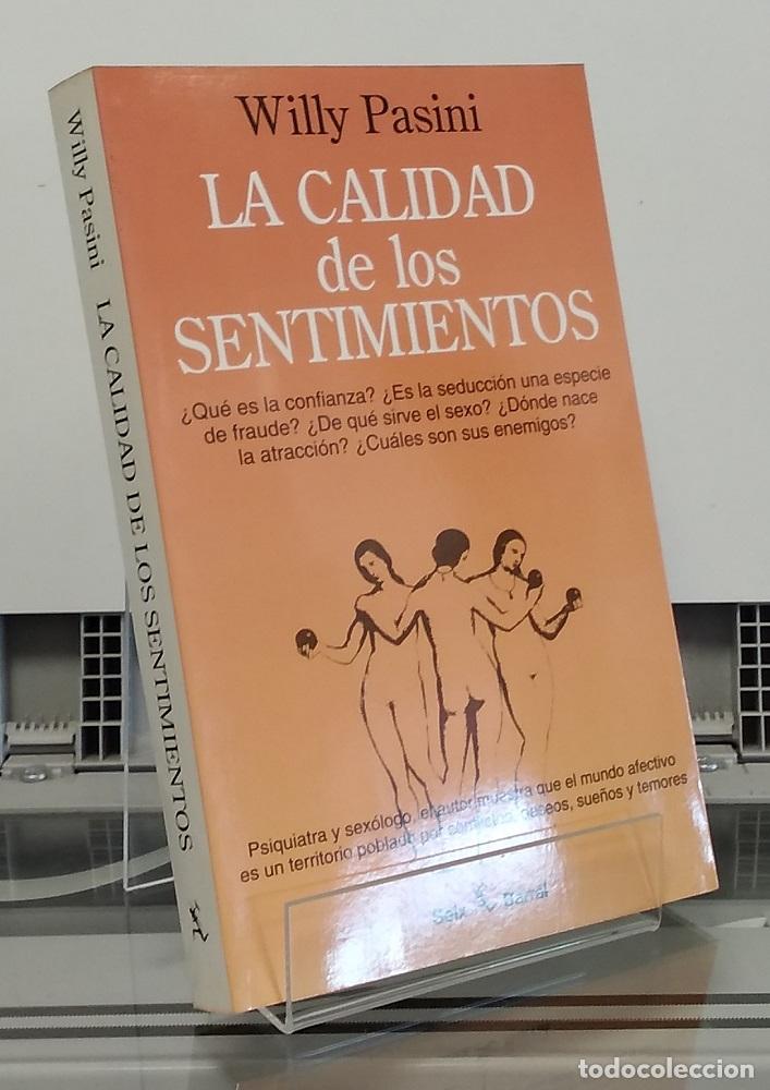 Libros: la calidad de los sentimientos - Willy Pasini - Foto 1