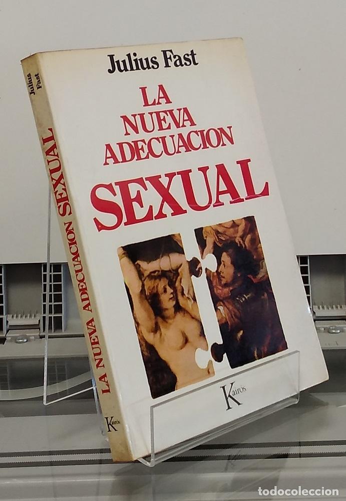 Libros: La nueva adecuaci&oacute;n sexual - Julius Fast - Foto 1