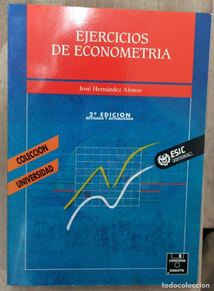Libros: Ejercicios de econometr&iacute;a - Jos&eacute; Hern&aacute;ndez Alonso - Foto 1