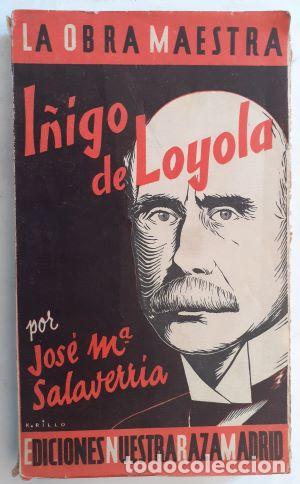 Libros: &Iacute;&ntilde;igo de Loyola - Jos&eacute; M&ordf; Salaverr&iacute;a - Foto 1