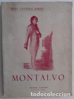 Libros: Montalvo - Juan Ventura Barrio - Foto 1