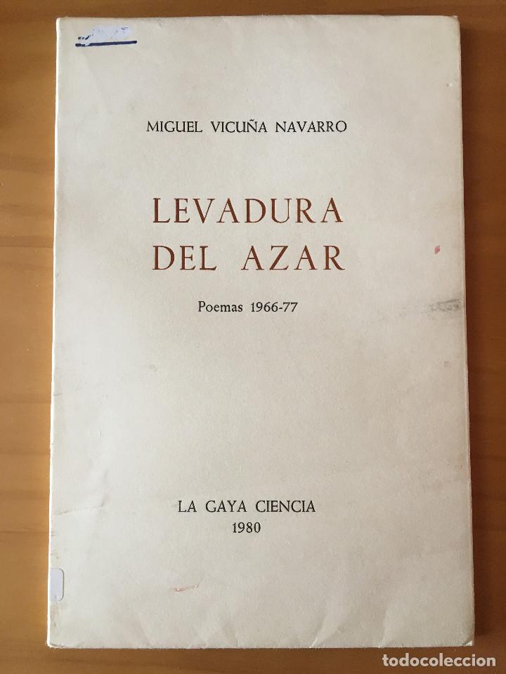 Libros: LEVADURA DEL AZAR - MIGUEL VICU&Ntilde;A NAVARRO