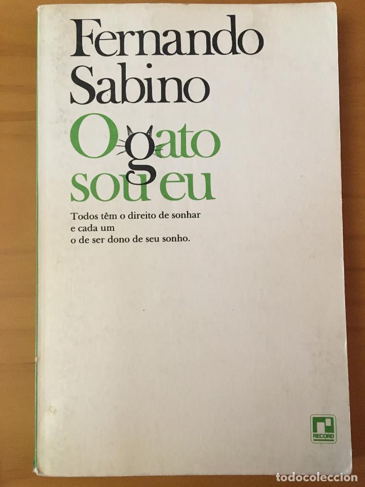 Libros: O GATO SOU EU - FERNANDO SABINO - Foto 1