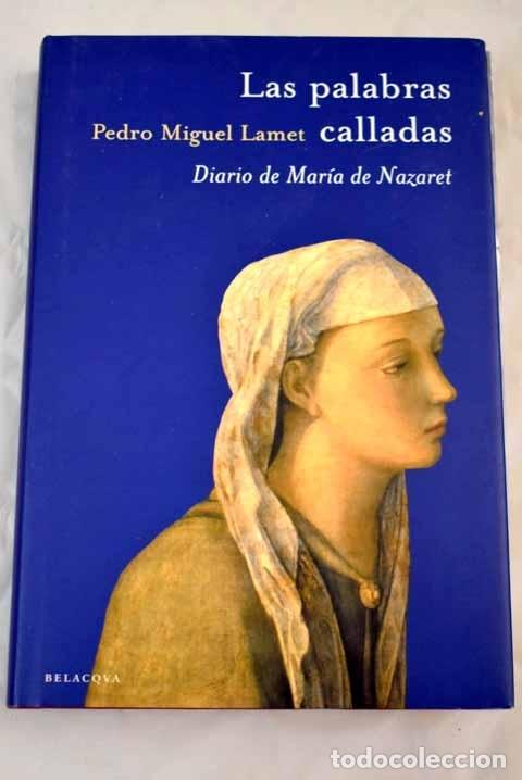 Libros: Las palabras calladas - Lamet, Pedro Miguel - Foto 1