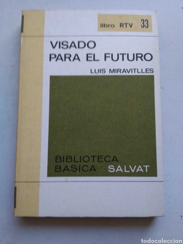 Libros: VISADO PARA EL FUTURO/LUIS MARAVITLLES - Foto 1