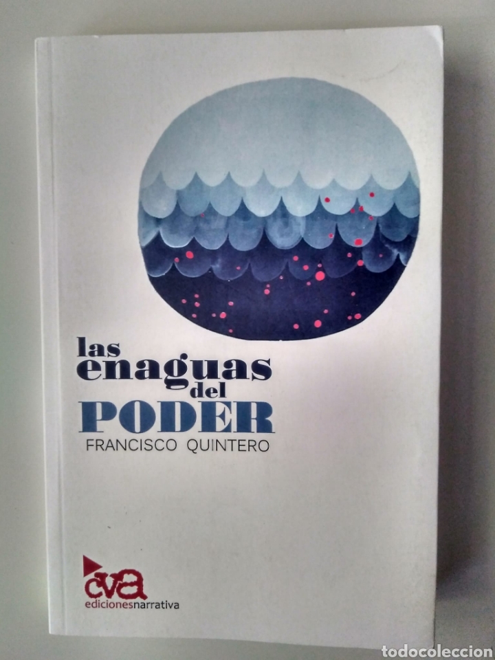 Libros: Las enaguas del poder/ Francisco Quintero - Foto 1