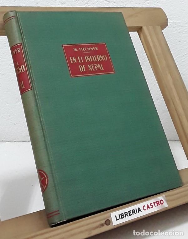 Libros: En el infierno de Nepal - Wilhelm Filchner - Foto 3