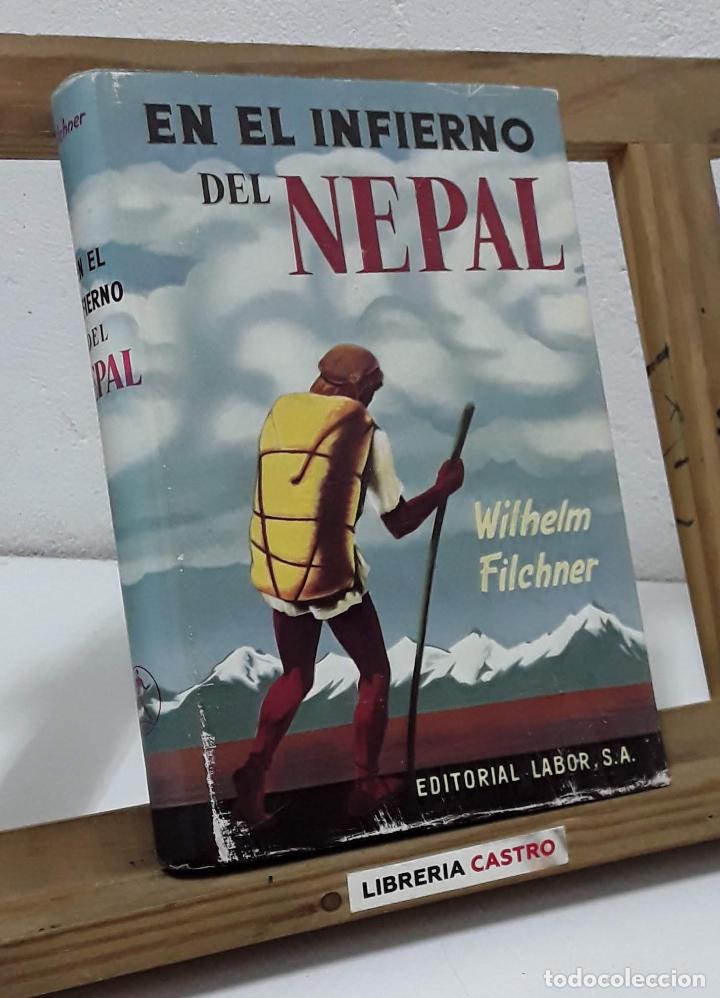 Libros: En el infierno de Nepal - Wilhelm Filchner - Foto 1