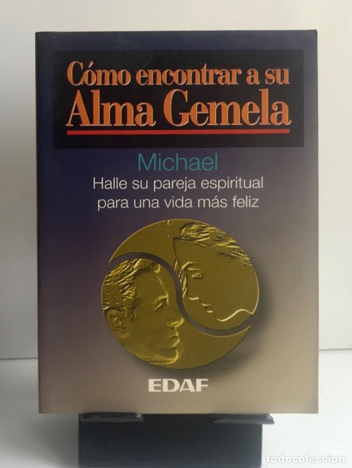 Libros: C&Oacute;MO ENCONTRAR A SU ALMA GEMELA. Michael - Foto 1