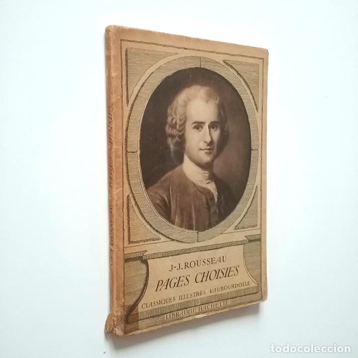 Libros: J-J. Rousseau - Pages Choisies - Foto 1