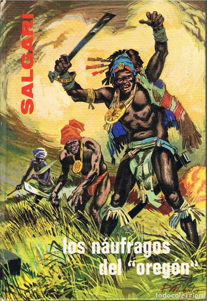 Libros: LOA N&Aacute;UFRAGOS DEL &rdquo;OREG&Oacute;N&rdquo; - E SALGARI - Foto 1