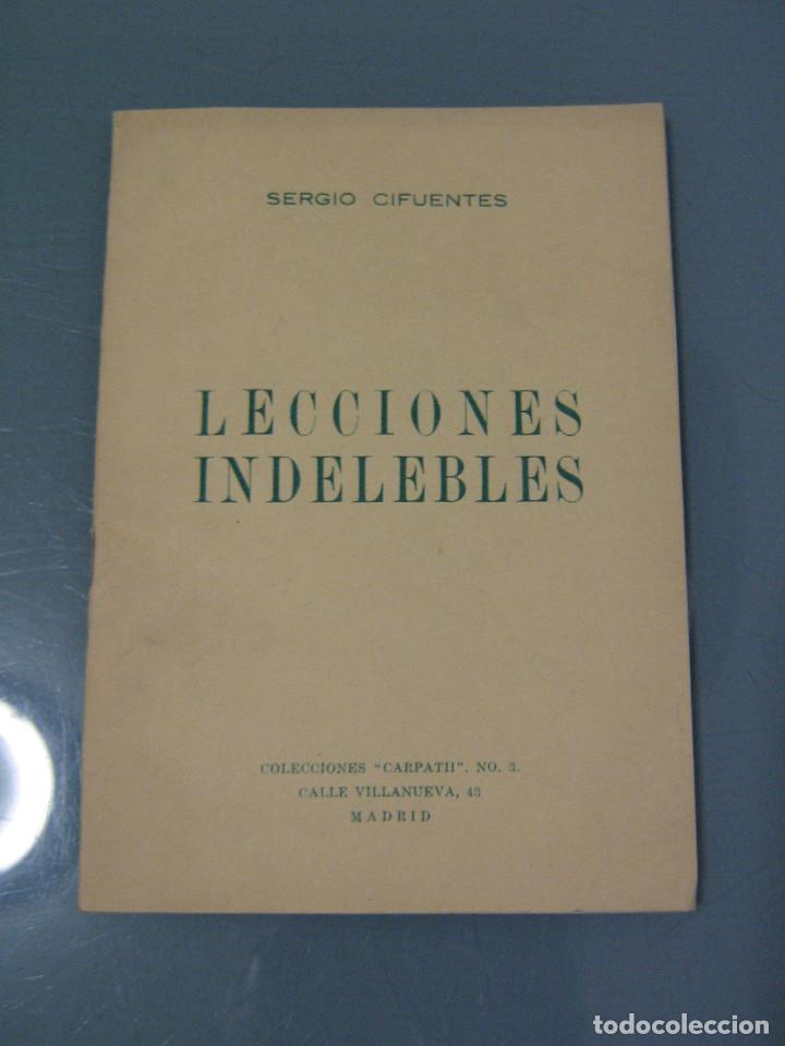Libros: LECCIONES INDELEBLES - Sergio Cifuentes. Fascismo. Codreanu. - Foto 1