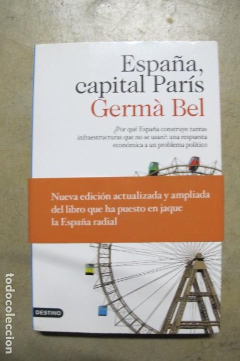 Libros: ESPA&Ntilde;A CAPITAL PARIS. GERMA BEL. DESTINO - Foto 1