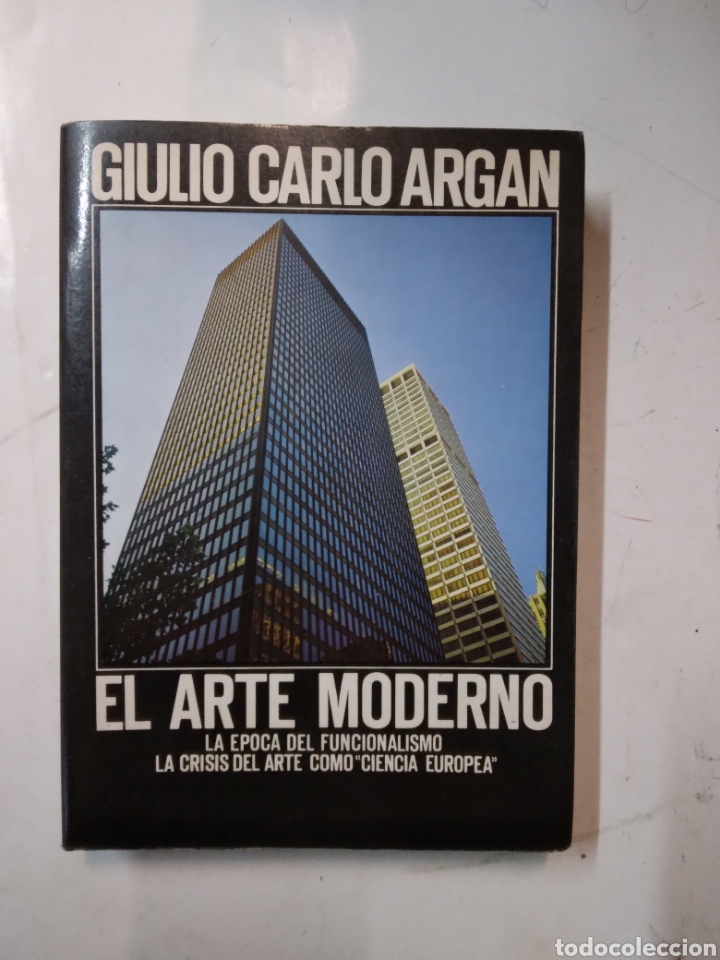 Libros: Giulio Carlo Argan, El arte moderno - Foto 1