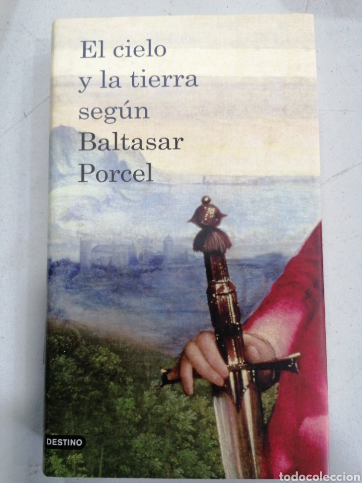 Libros: El Cielo y la Tierra seg&uacute;n Baltasar Porcel - Foto 1