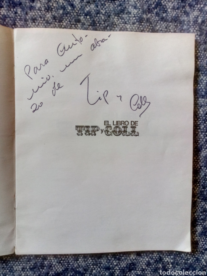Libros: FIRMADO EL LIBRO DE TIP Y COLL EDICIONES 99 1974. D&aacute;me la manita pepelu&iacute; - Foto 2
