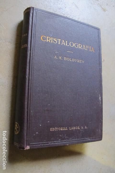 Libros: CRISTALOGRAFIA. A.K. BOLDYREV 1934 LABOR - Foto 1