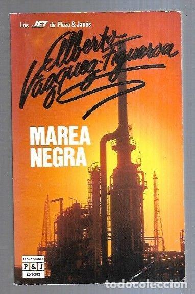 Libros: MAREA NEGRA - VAZQUEZ-FIGUEROA, ALBERTO - Foto 1