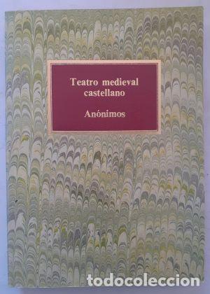 Libros: Teatro medieval castellano - An&oacute;nimos - Foto 1