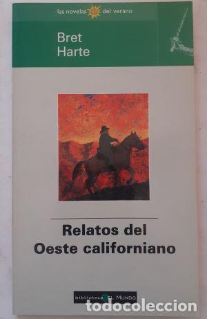 Libros: Relatos del Oeste californiano - Bret Harte - Foto 1